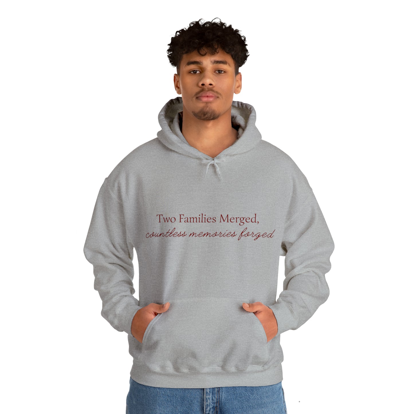 Unisex Hooded Sweatshirt - Two Families Merged, Countless Memories Forged