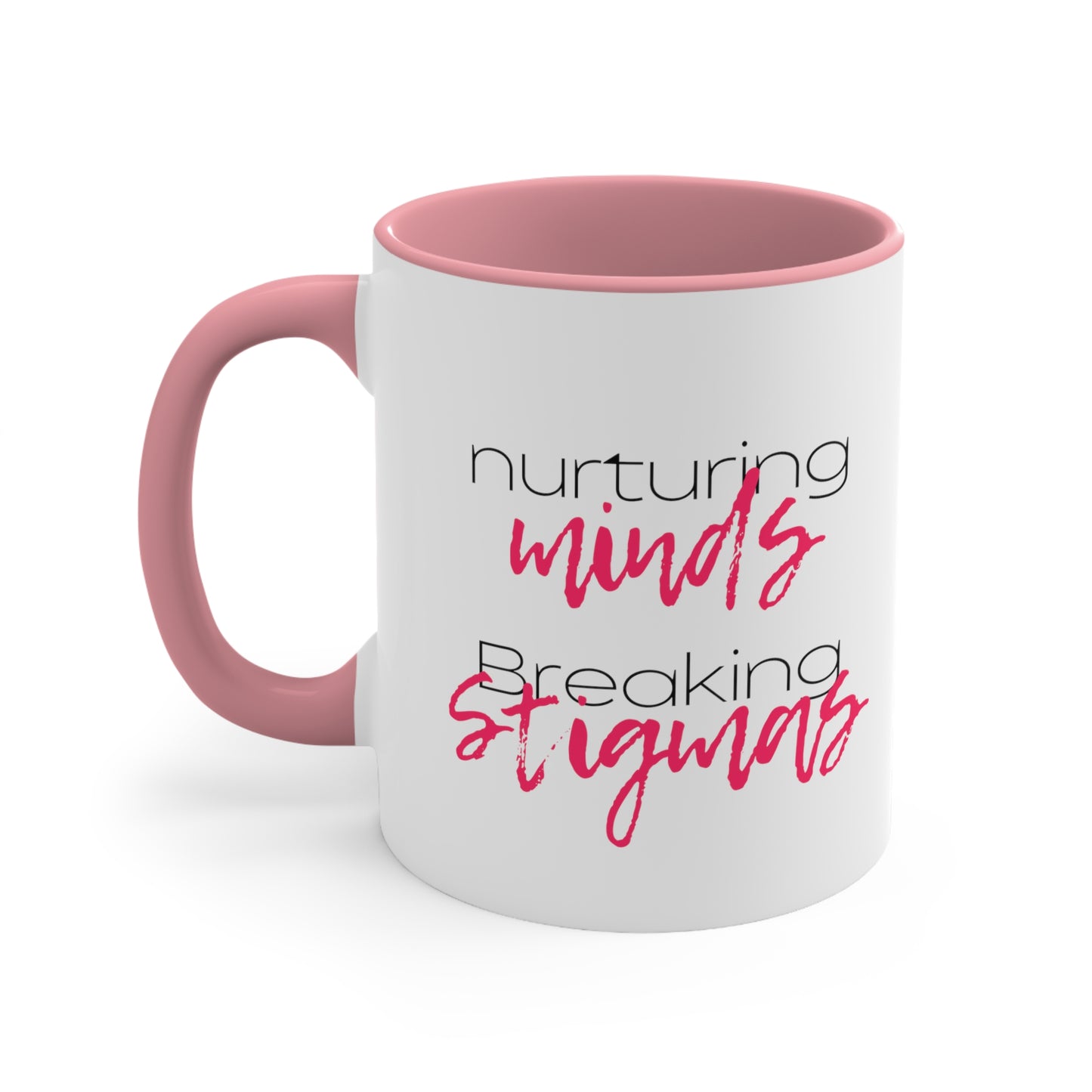 Accent Coffee Mug - Nurturing Minds, Breaking Stigmas