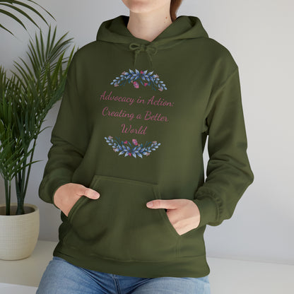 Unisex Heavy Hooded Sweatshirt - Advocacy in Action: Creating a Better World