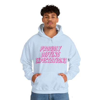 Unisex Hooded Sweatshirt - Proudly Defying Expectations