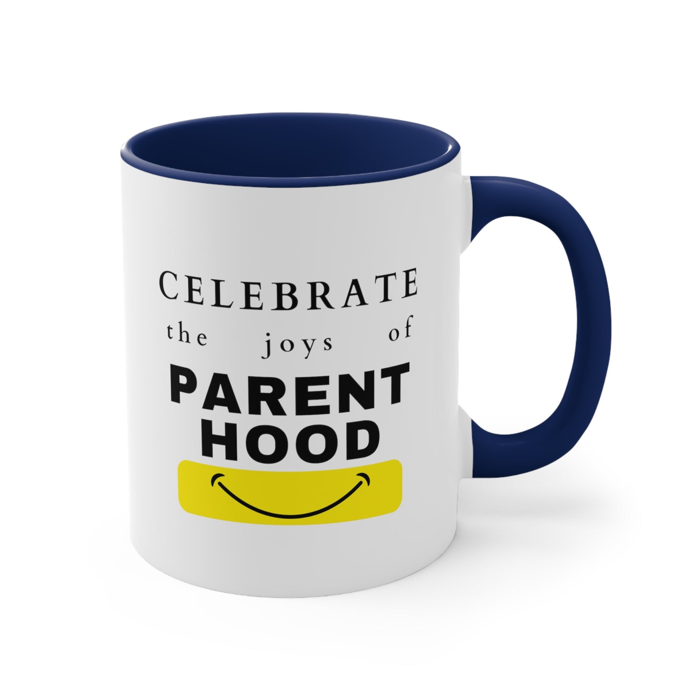 Accent Coffee Mug - Celebrate the Joys of Parenthood