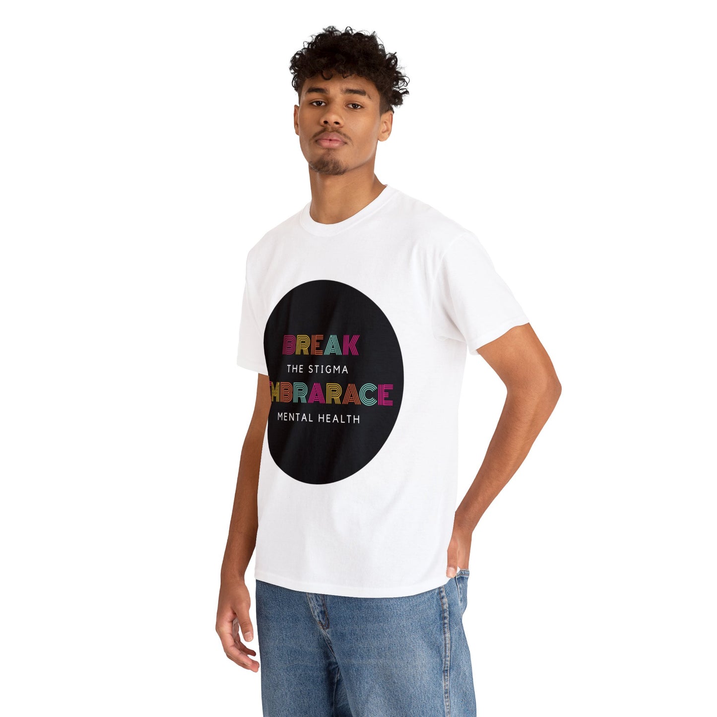 Unisex Heavy Cotton Tee - Break the Stigma, Embrace Mental Health