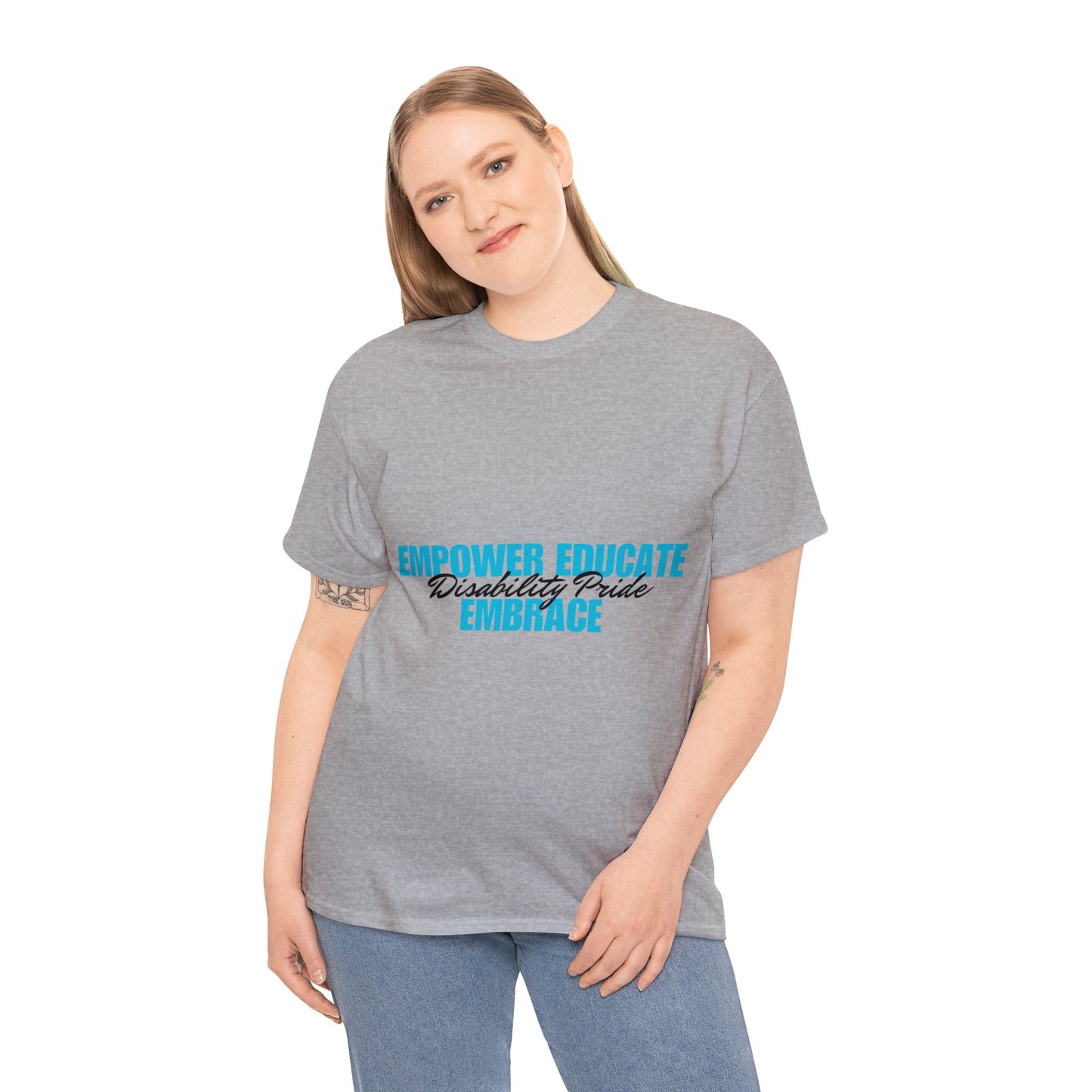 Unisex T-Shirt - Empower, Educate, Embrace Disability Pride