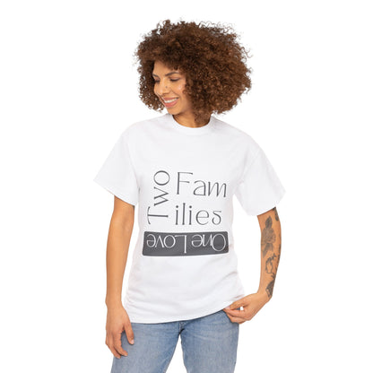 Unisex T-Shirt - Two Families, One Love