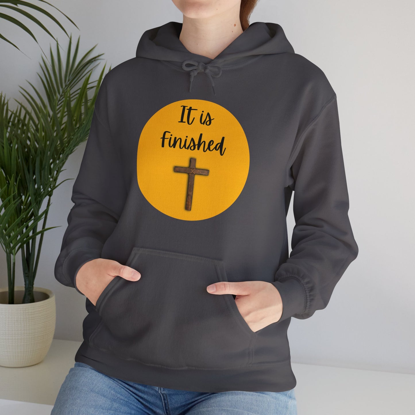 Unisex Hooded Sweatshirt - It is finished!