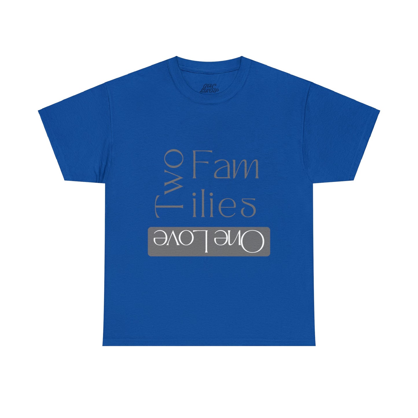 Unisex T-Shirt - Two Families, One Love