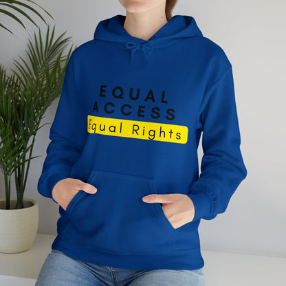 Unisex Hooded Sweatshirt - Equal Access, Equal Rights