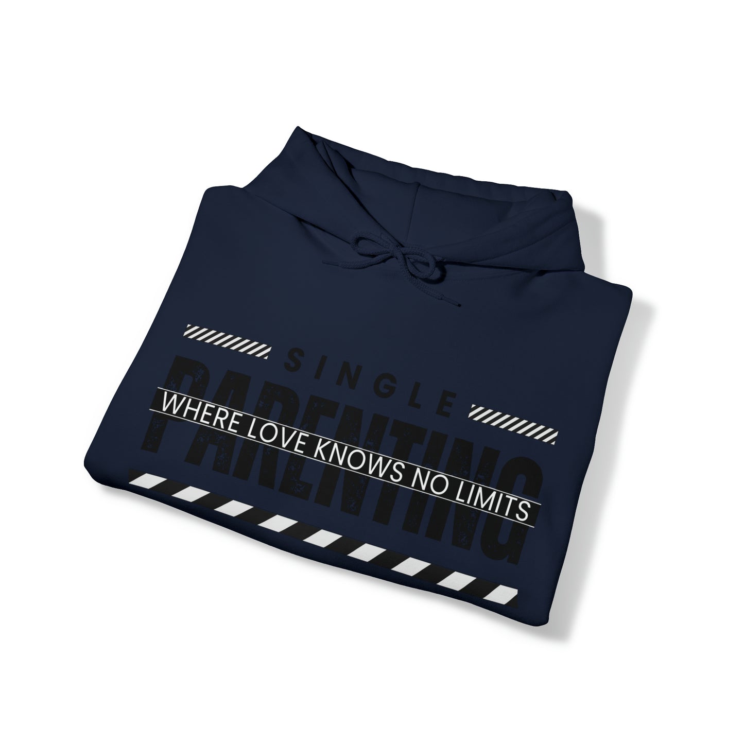 Unisex Hooded Sweatshirt - Single Parenting: Where Love Knows No Limits