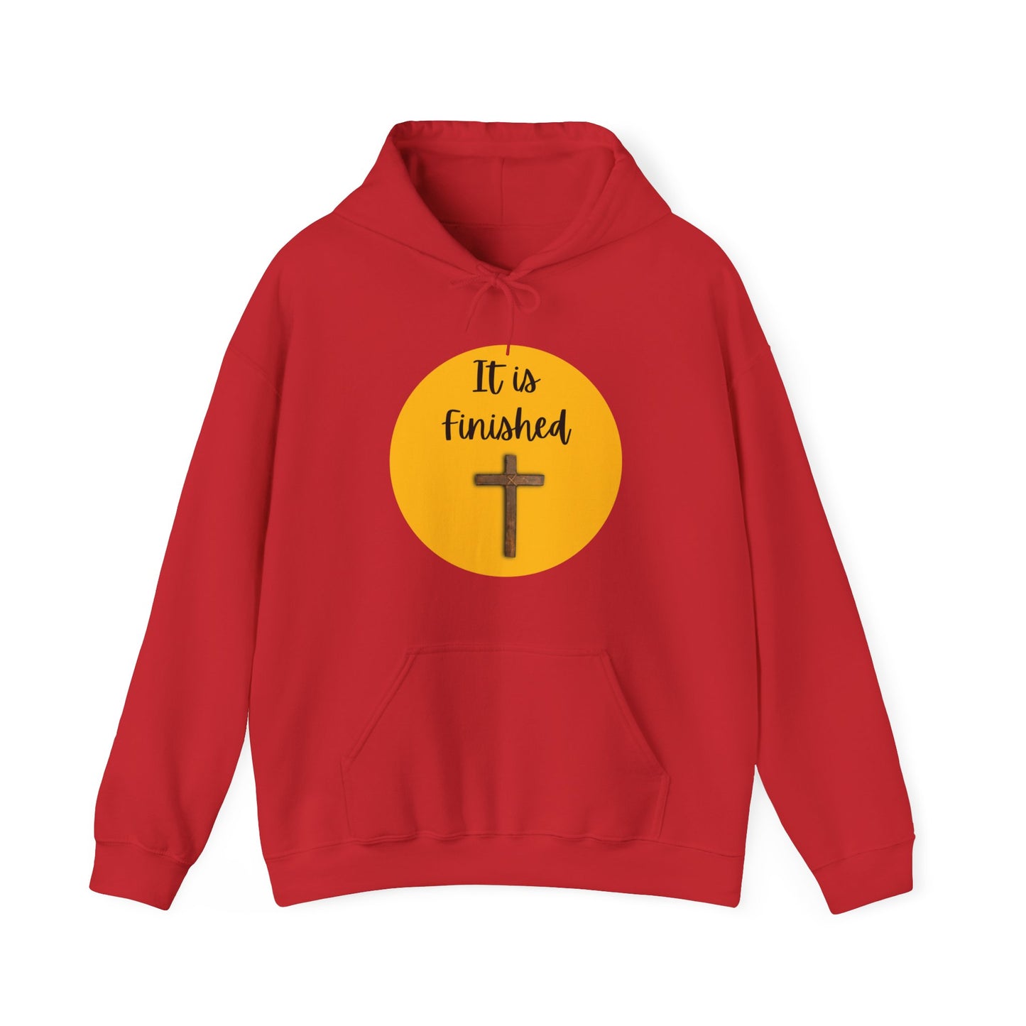 Unisex Hooded Sweatshirt - It is finished!