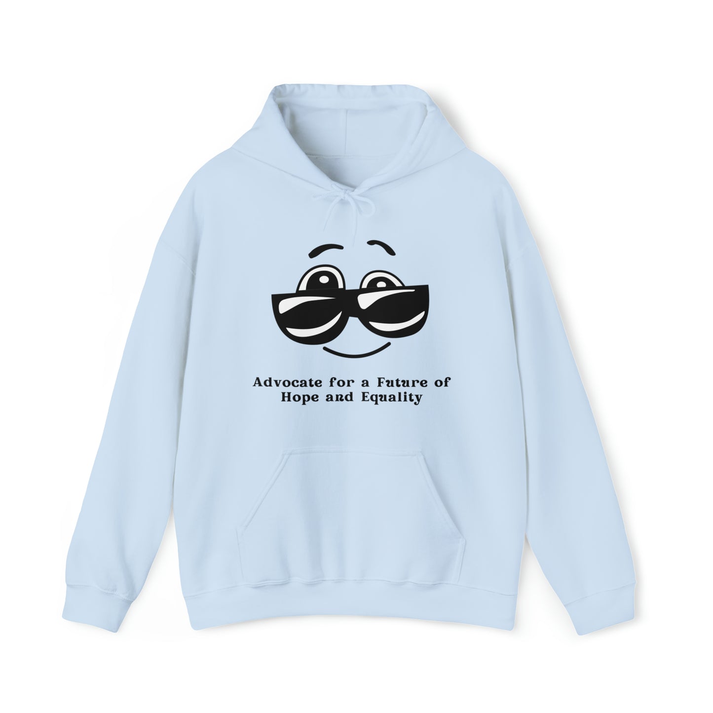 Unisex Hooded Sweatshirt - Advocate for a Future of Hope and Equality