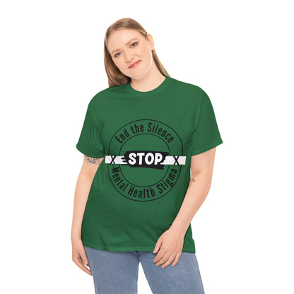 Unisex Heavy Cotton Tee - End the Silence, STOP Mental Health Stigma