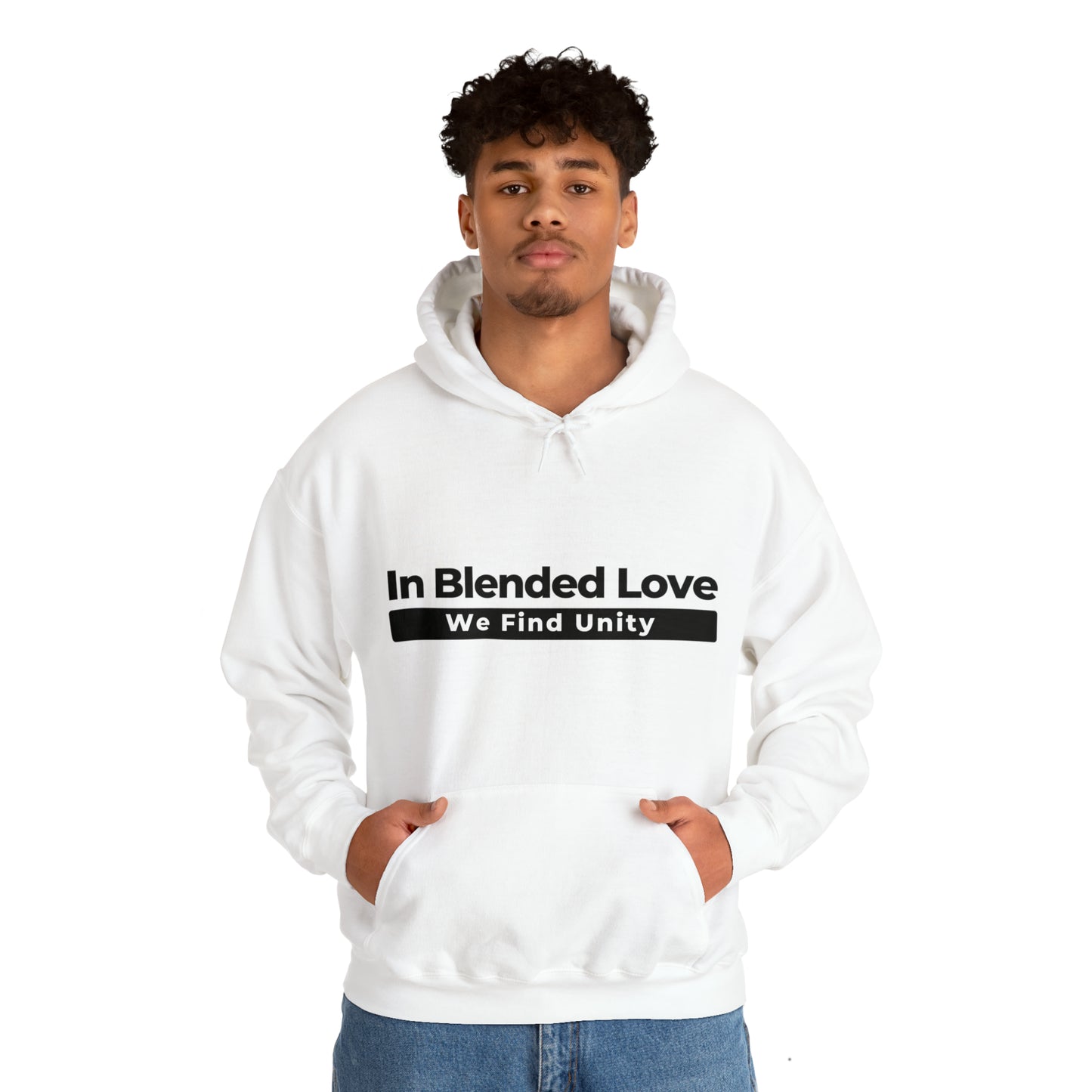 Unisex Hooded Sweatshirt - In Blended Love, We Find Unity