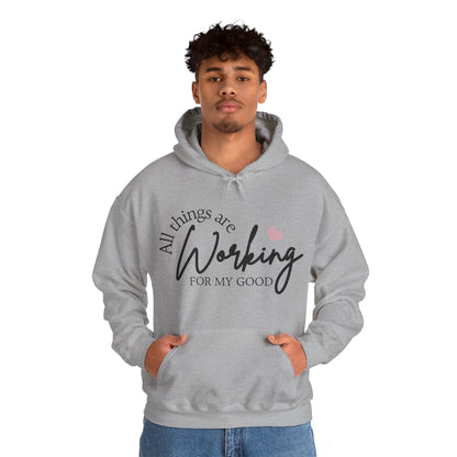 Unisex Hooded Sweatshirt - All things are working for my good