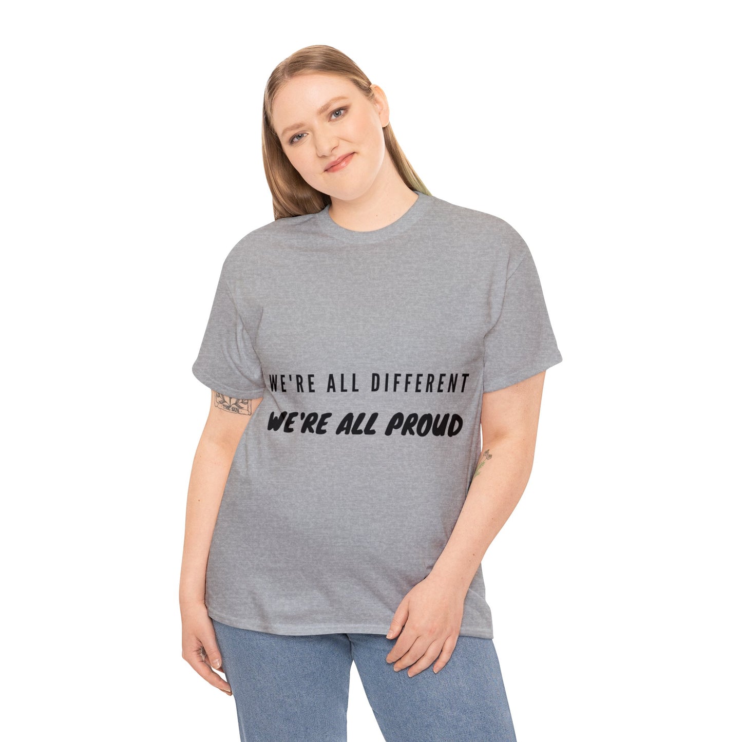 Unisex T-Shirt - We're All Different, We're All Proud