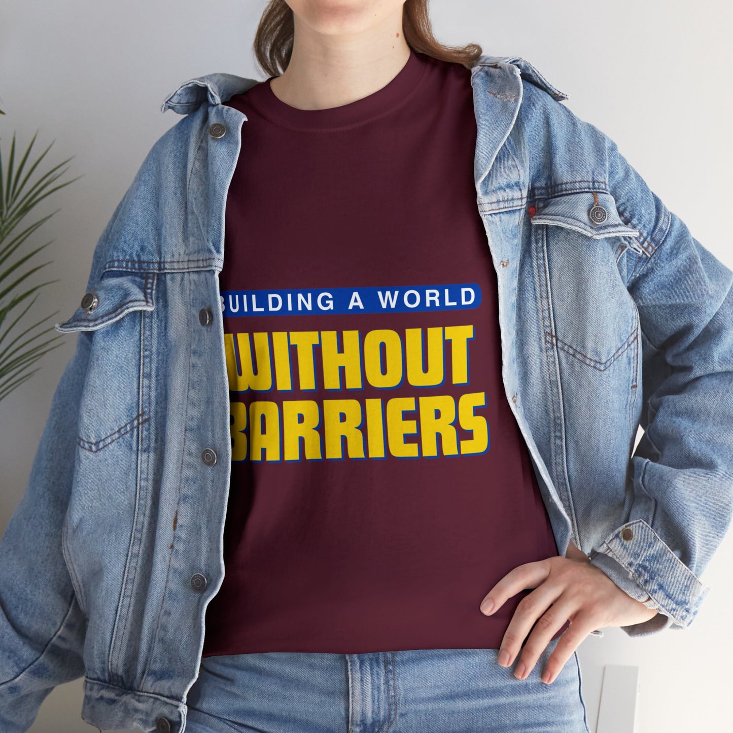 Unisex T-Shirt - Building a World Without Barrier