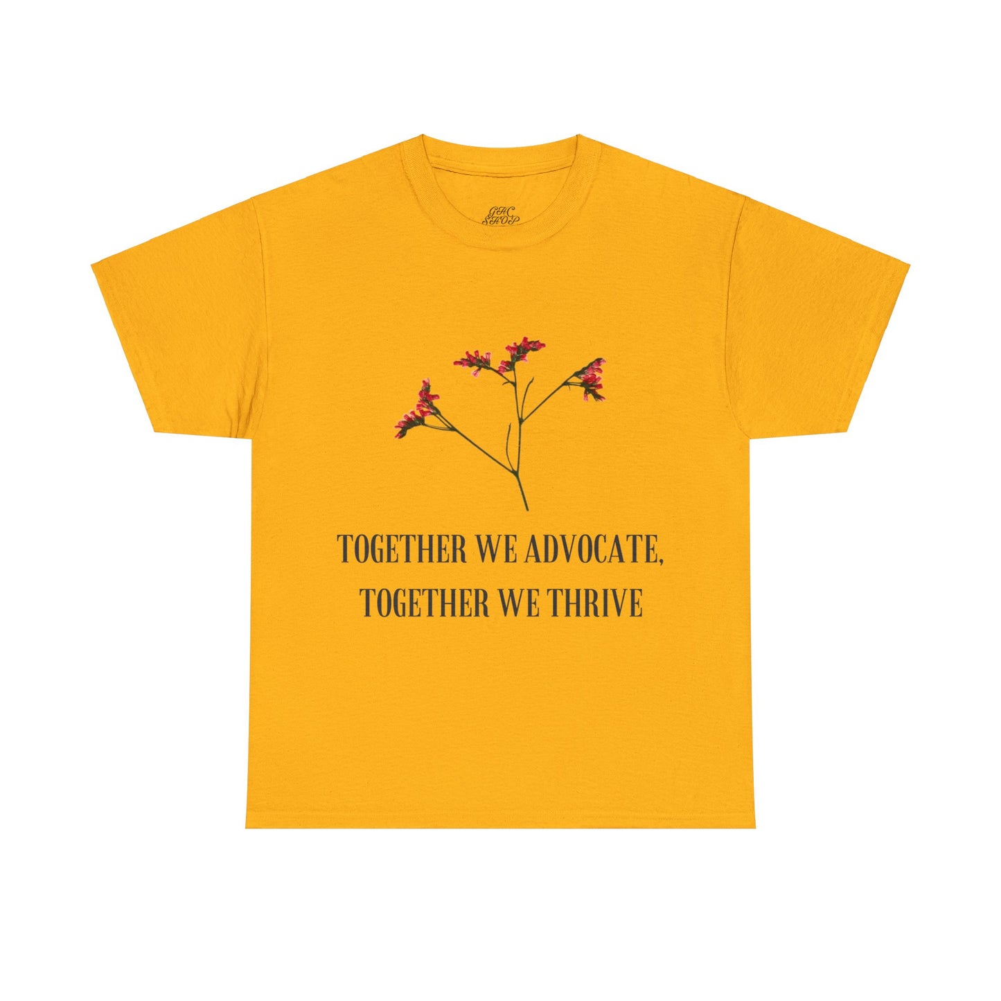 Unisex T-Shirt - Together We Advocate, Together We Thrive