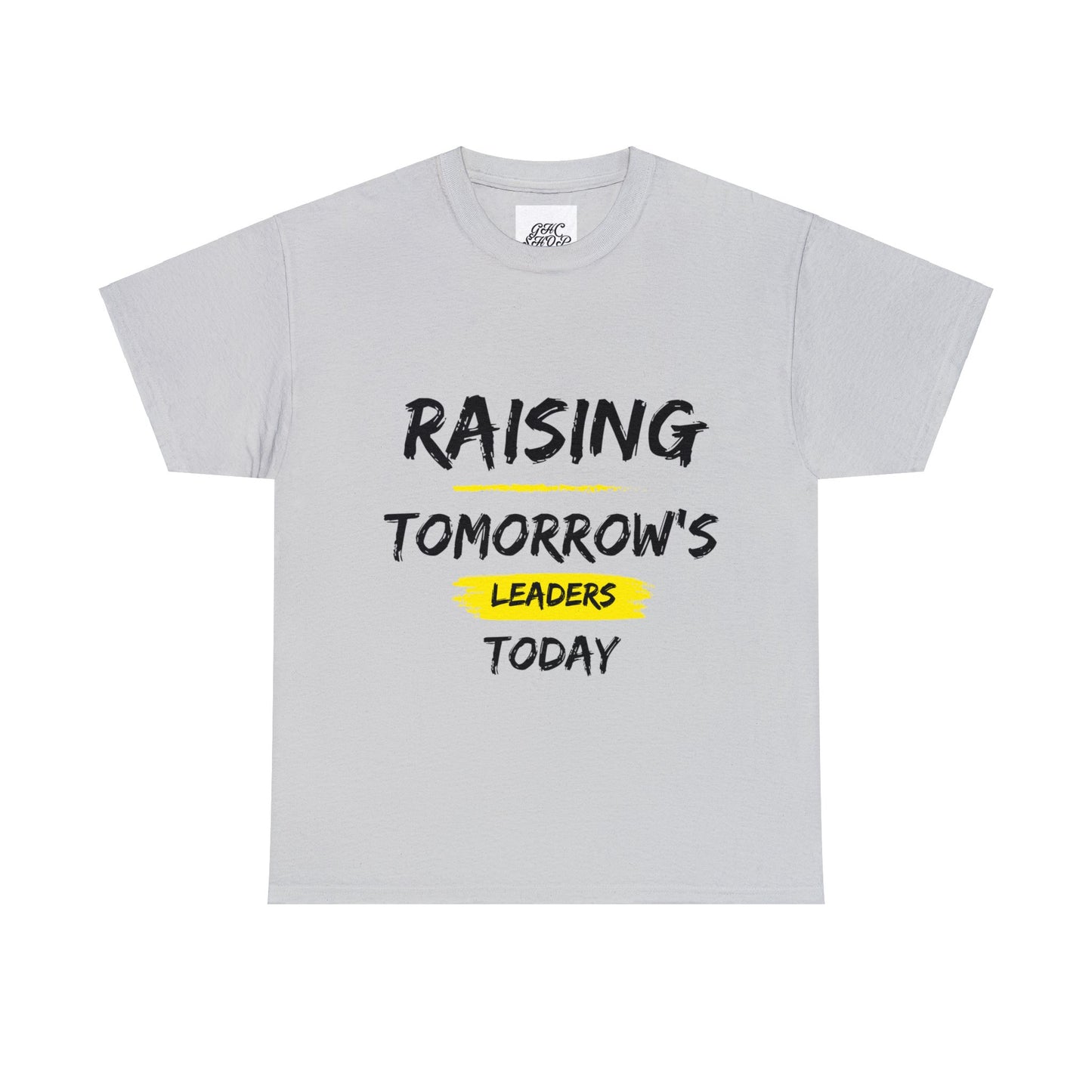 Unisex T-Shirt - Raising Tomorrow's Leaders Today