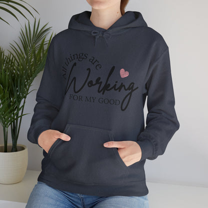 Unisex Hooded Sweatshirt - All things are working for my good