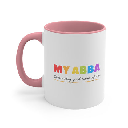 Accent Coffee Mug - My abba (Father) takes very good care of me