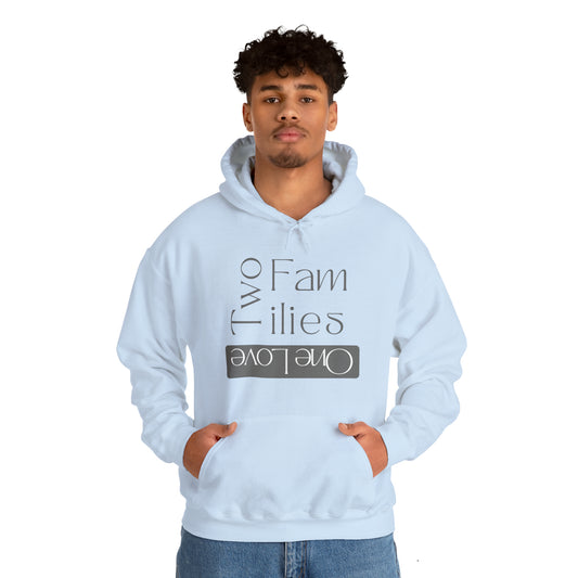 Unisex Hooded Sweatshirt - Two Families, One Love