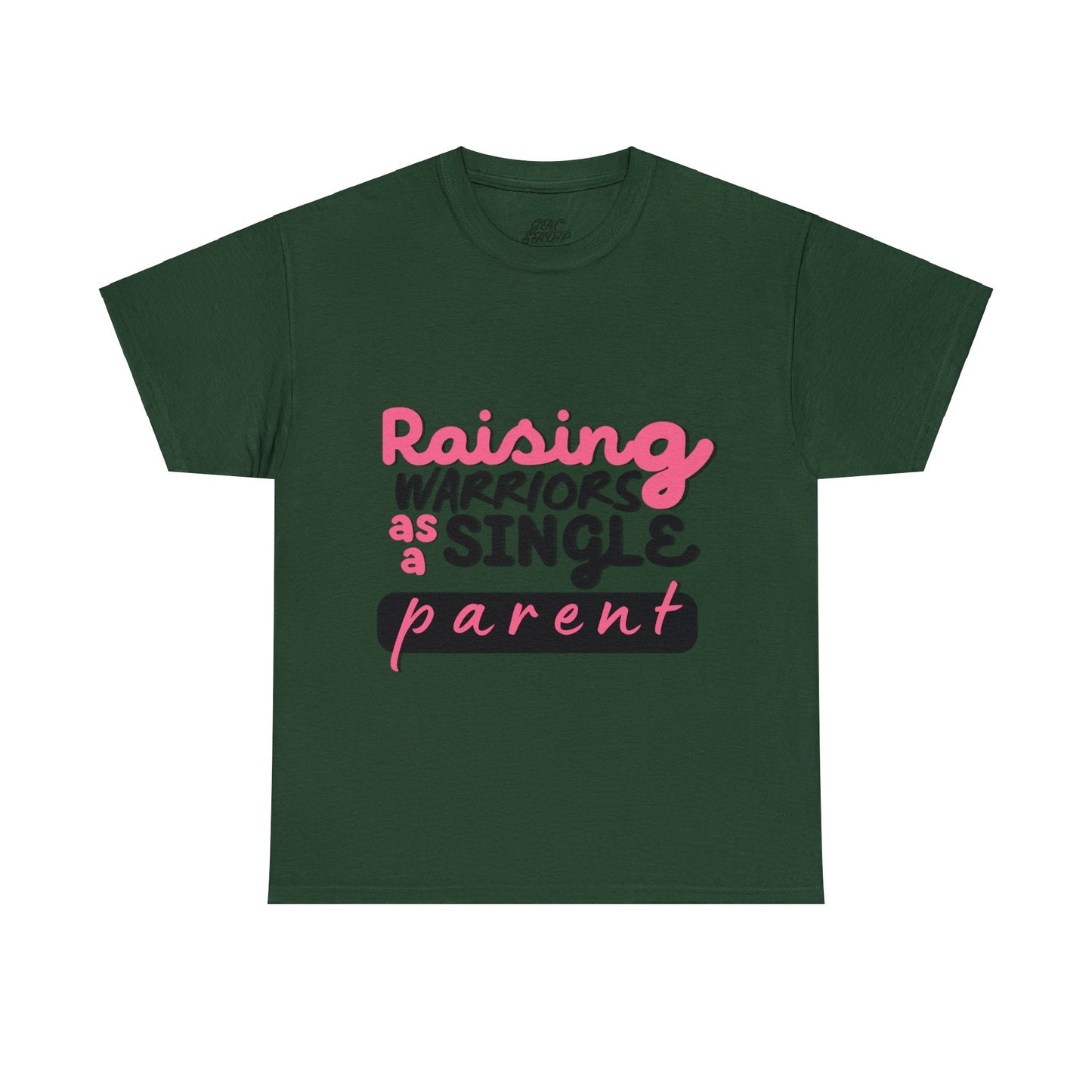 Unisex T-Shirt - Raising Warriors as a Single Parent