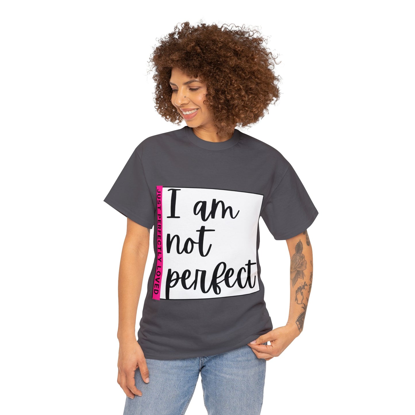 Unisex Heavy Cotton Tee - I am not perfect, just perfectly loved