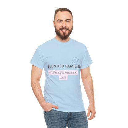 Unisex T-Shirt - Blended Families: A Beautiful Mosaic of Love