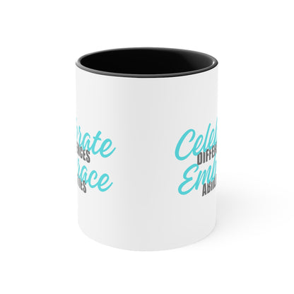 Accent Coffee Mug - Celebrate Differences, Embrace Abilities