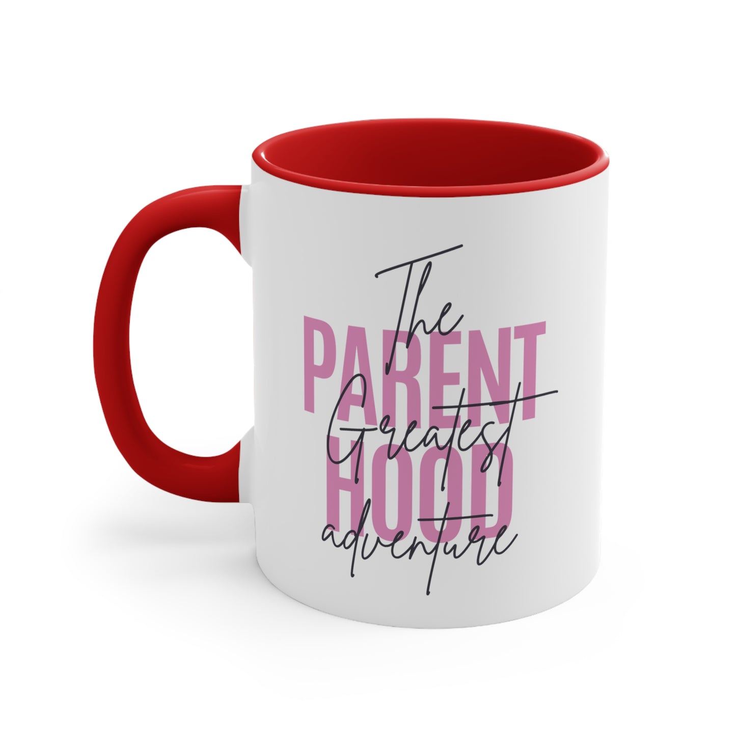 Accent Coffee Mug - Parenthood: The Greatest Adventure