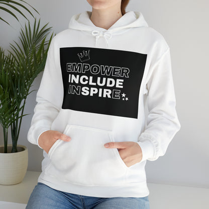 Unisex Hooded Sweatshirt - Empower, Include, Inspire