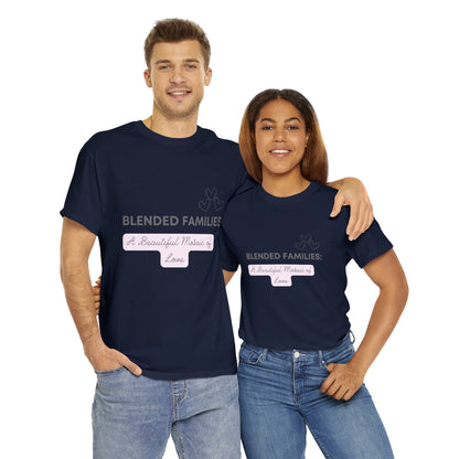 Unisex T-Shirt - Blended Families: A Beautiful Mosaic of Love