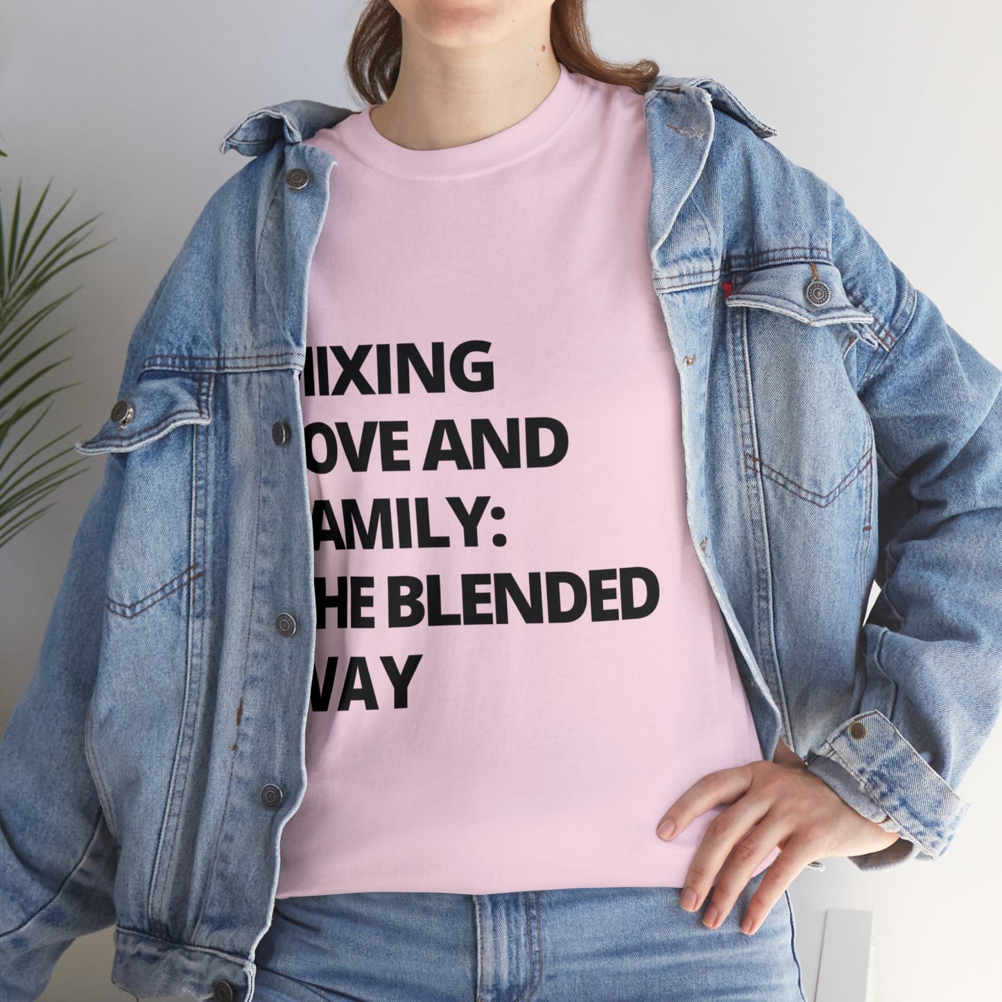 Unisex T-Shirt - Mixing Love and Family: The Blended Way