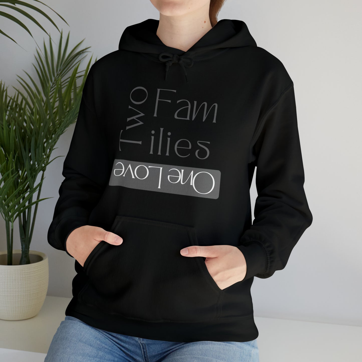 Unisex Hooded Sweatshirt - Two Families, One Love