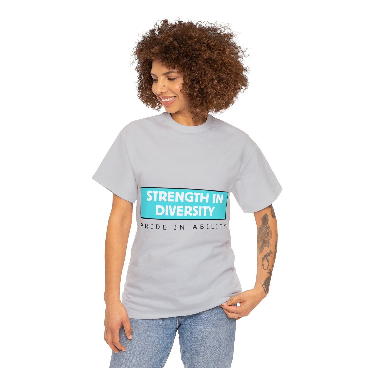 Unisex T-Shirt - Strength in Diversity, Pride in Ability