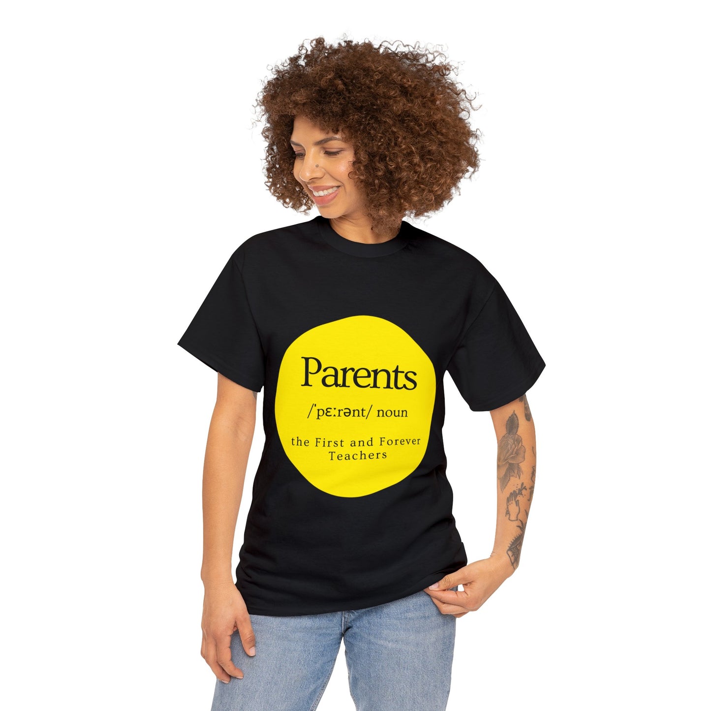 Unisex T-Shirt - Parents, the First and Forever Teachers