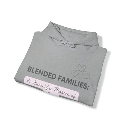 Unisex Hooded Sweatshirt - Blended Families: A Beautiful Mosaic of Love