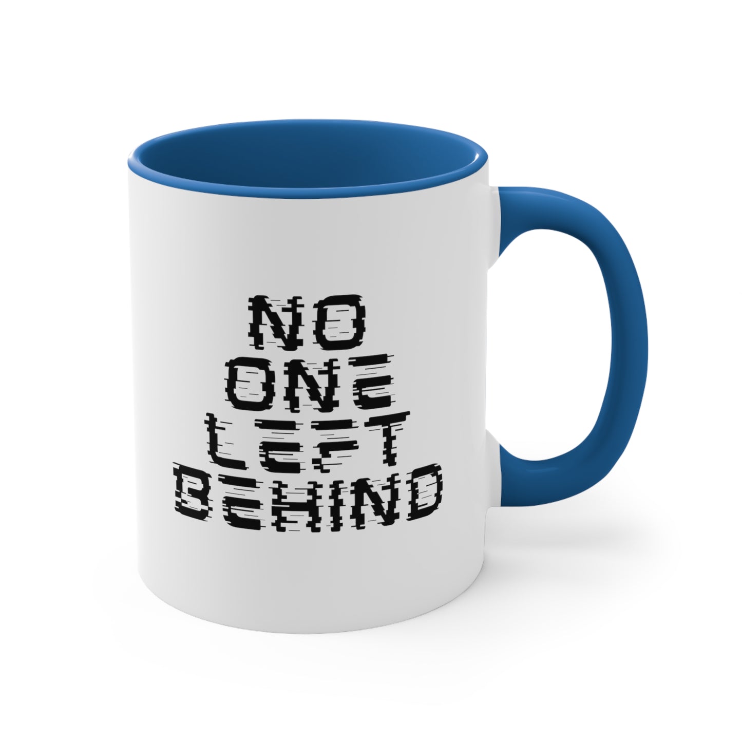 Accent Coffee Mug - No One Left Behind