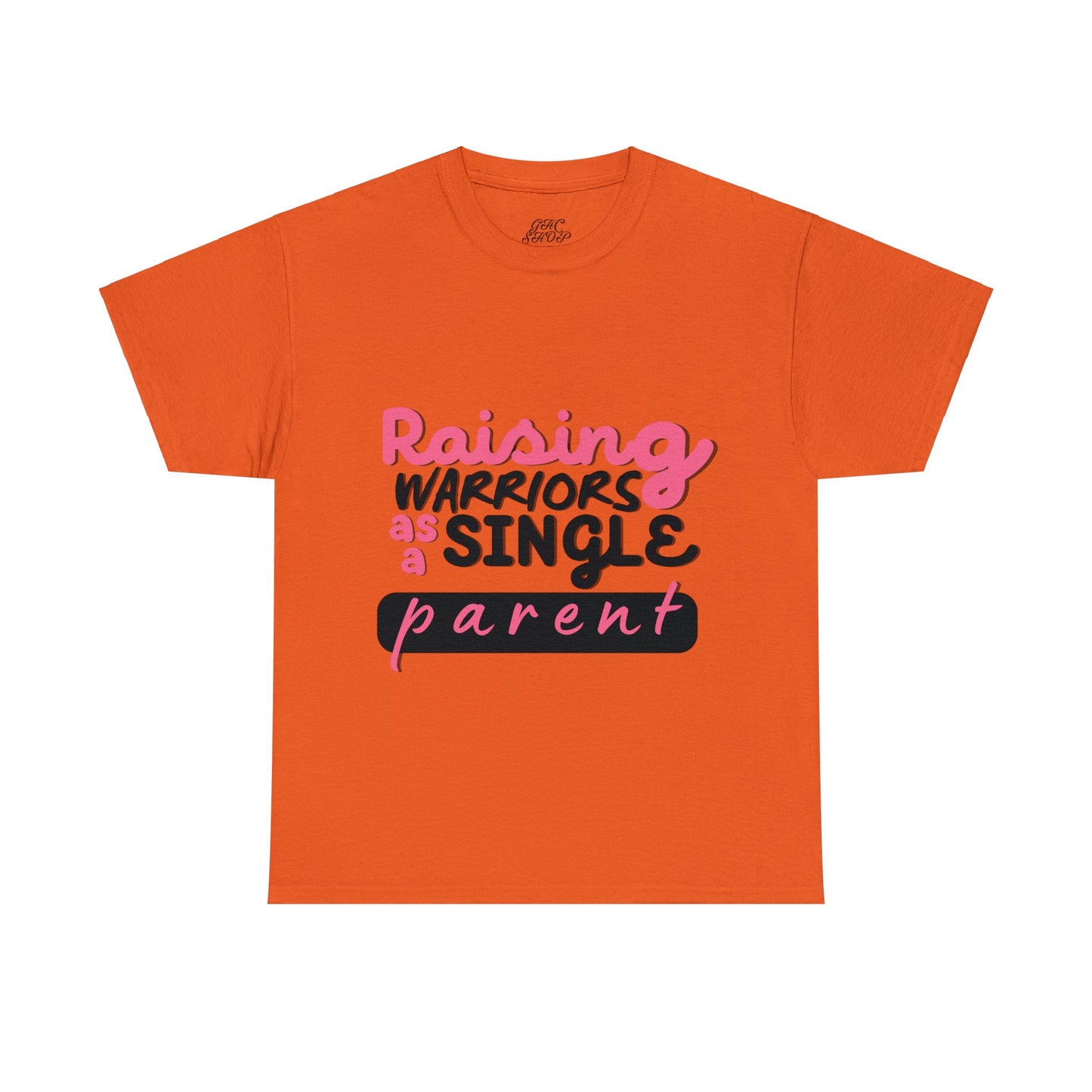 Unisex T-Shirt - Raising Warriors as a Single Parent