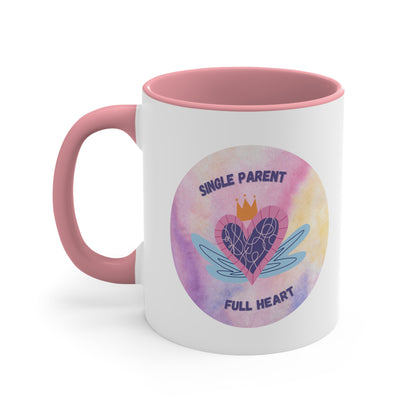 Accent Coffee Mug - Single Parent, Full Heart