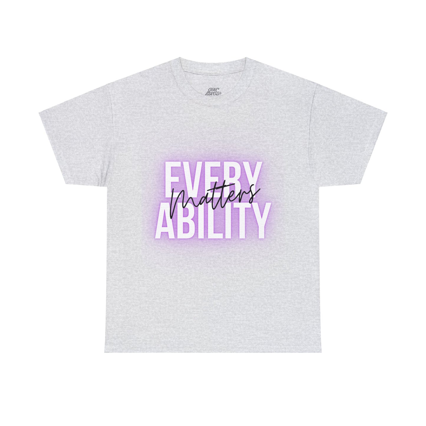 Unisex T-Shirt - Every Ability Matters