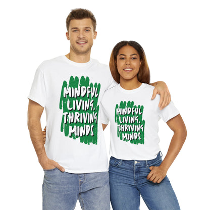 Unisex Heavy Cotton Tee - Mindful Living, Thriving Minds