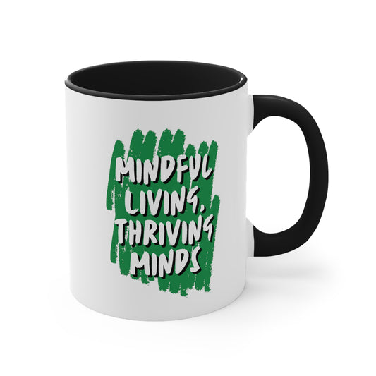 Accent Coffee Mug - Mindful Living, Thriving Minds