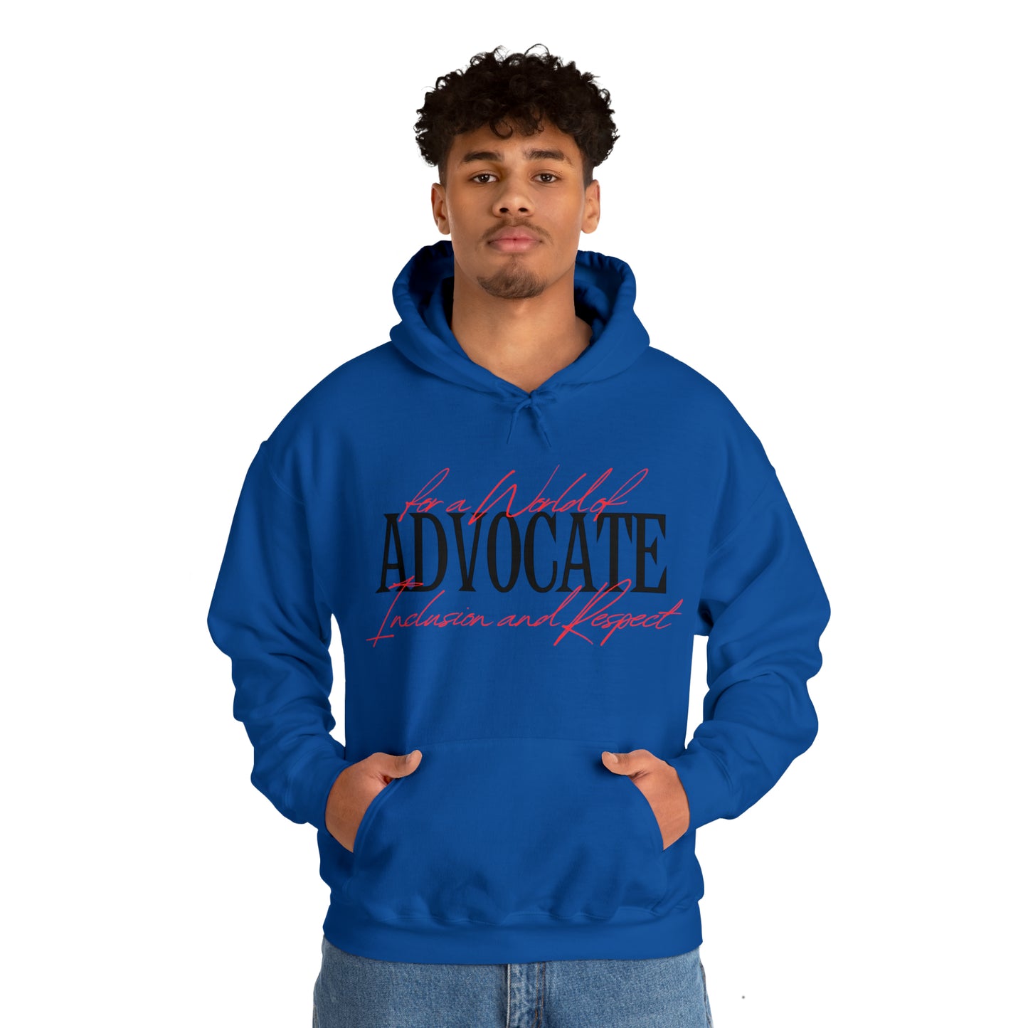 Unisex Hooded Sweatshirt - Advocate for a World of Inclusion and Respect