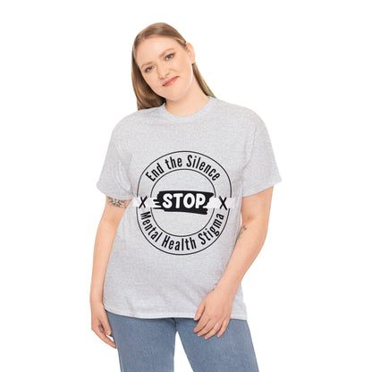 Unisex Heavy Cotton Tee - End the Silence, STOP Mental Health Stigma