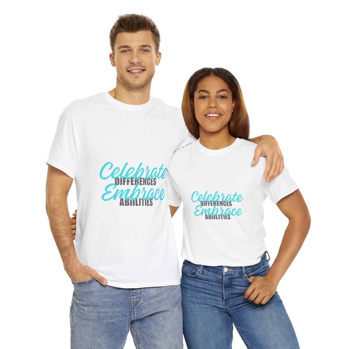 Unisex T-Shirt - Celebrate Differences, Embrace Abilities