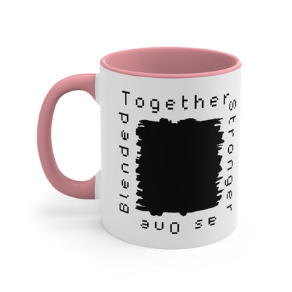 Accent Coffee Mug - Blended Together, Stronger as One