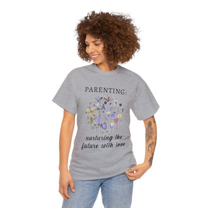 Unisex T-Shirt - Parenting: Nurturing the Future with Love