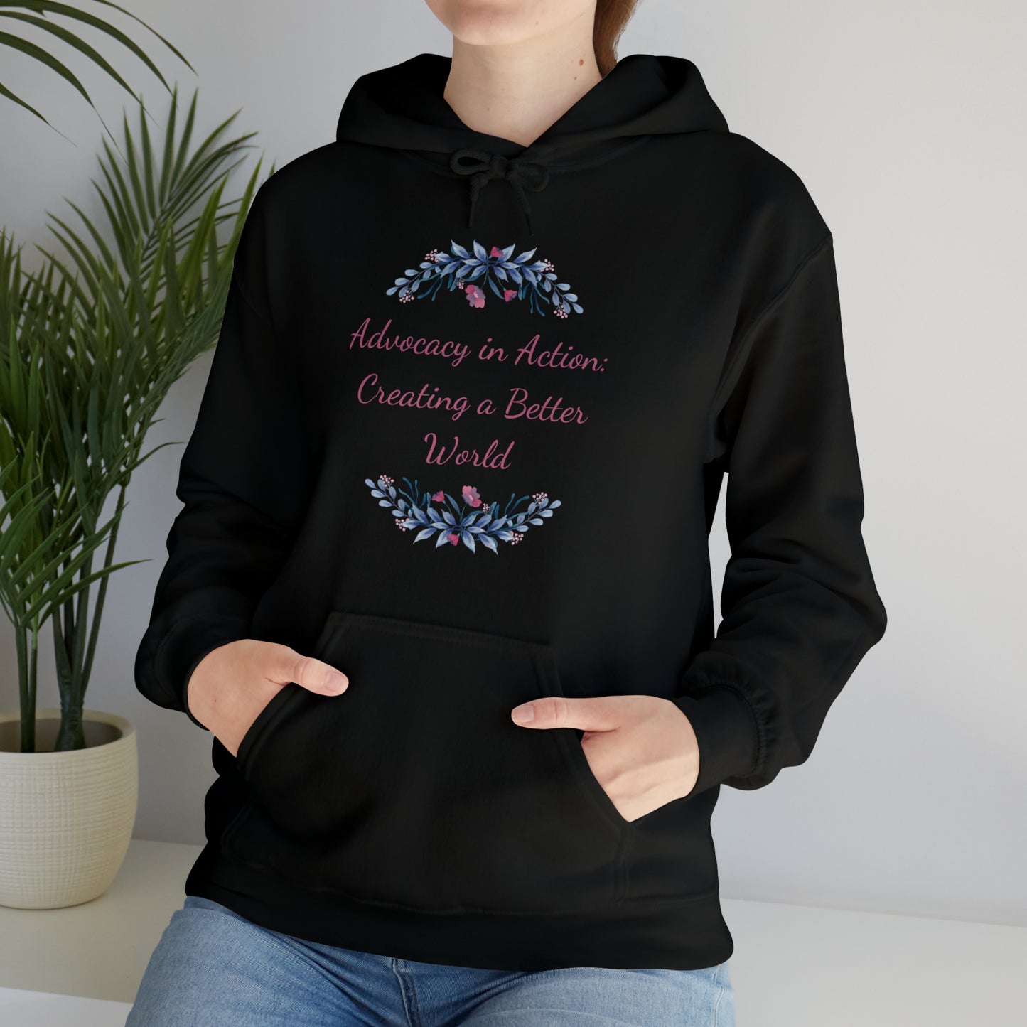 Unisex Heavy Hooded Sweatshirt - Advocacy in Action: Creating a Better World