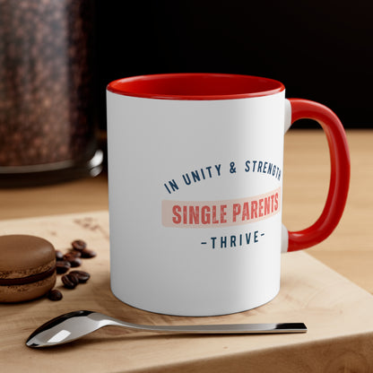 Accent Coffee Mug - In Unity and Strength, Single Parents Thrive