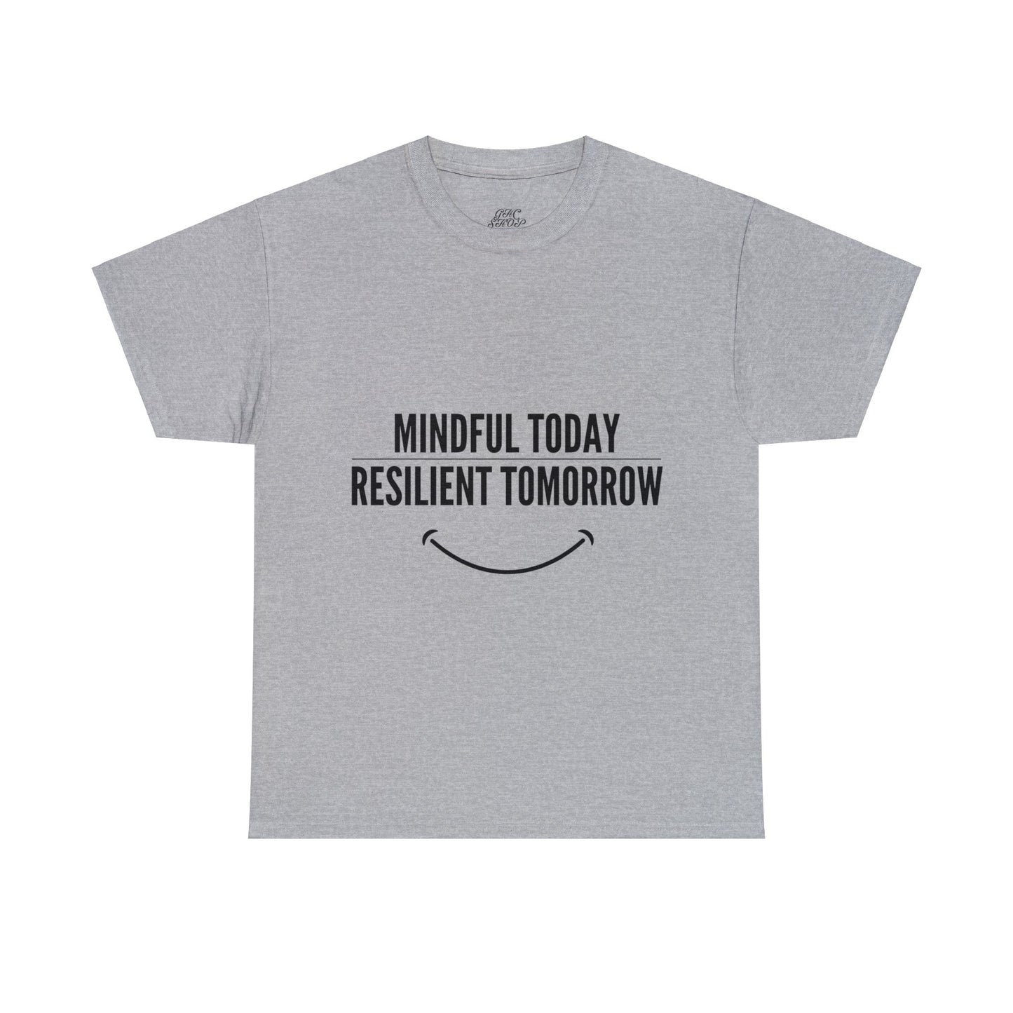 Unisex Heavy Cotton Tee - Mindful Today, Resilient Tomorrow